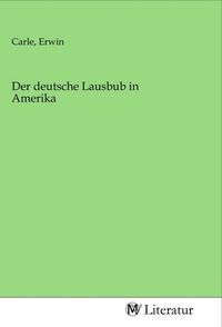 Produktbild: Der deutsche Lausbub in Amerika