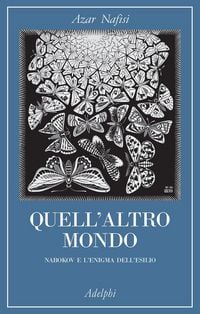 Produktbild: Quell'altro mondo. Nabokov e l'enigma dell'esilio