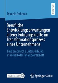 Produktbild: Berufliche Entwicklungserwartungen &auml;lterer F&uuml;hrungskr&auml;fte im Transformationsprozess eines Unternehmens
