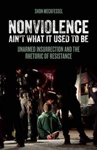Produktbild: Nonviolence Ain't What It Used to Be