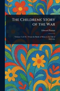 Produktbild: The Childrens' Story of the War