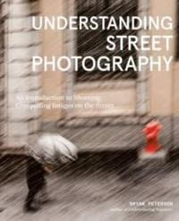 Produktbild: Understanding Street Photography