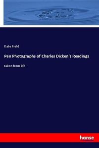 Produktbild: Pen Photographs of Charles Dicken's Readings
