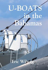 Produktbild: U-Boats in the Bahamas