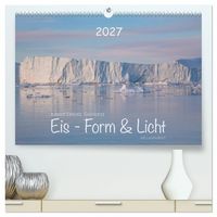 Produktbild: Ilulissat Eisfjord, Gr&ouml;nland. EIS - FORM UND LICHT (hochwertiger Premium Wandkalender 2027 DIN A2 quer), Kunstdruck in Hochglanz