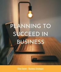 Produktbild: Planning to Succeed in Business