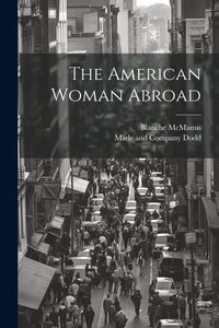 Produktbild: The American Woman Abroad