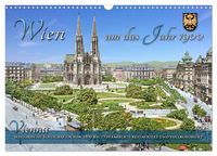 Produktbild: Wien um das Jahr 1900 - Fotos neu restauriert und koloriert (Wandkalender 2026 DIN A3 quer), CALVENDO Monatskalender