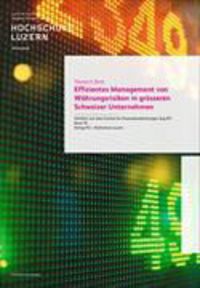 Produktbild: Effizientes Management von W&auml;hrungsrisiken in gr&ouml;sseren Schweizer Unternehmen