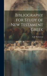 Produktbild: Bibliography for Study of New Testament Greek