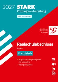 Produktbild: STARK Franz&ouml;sisch - Realschulabschluss 2027 Bayern - Pr&uuml;fungsvorbereitung