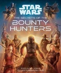 Produktbild: Star Wars: The Secrets of the Bounty Hunters