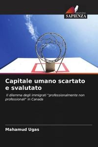 Produktbild: Capitale umano scartato e svalutato