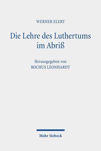 Produktbild: Die Lehre des Luthertums im Abri&szlig;