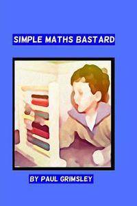 Produktbild: Simple maths bastard: it adds up