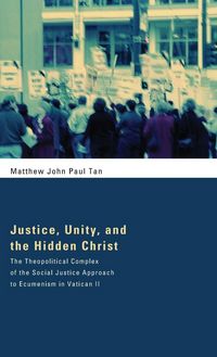 Produktbild: Justice, Unity, and the Hidden Christ