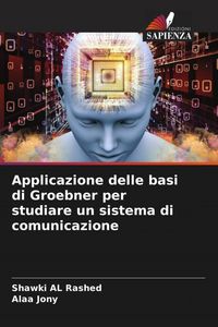 Produktbild: Applicazione delle basi di Groebner per studiare un sistema di comunicazione