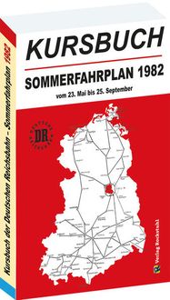 Produktbild: Kursbuch der Deutschen Reichsbahn - Sommerfahrplan 1982