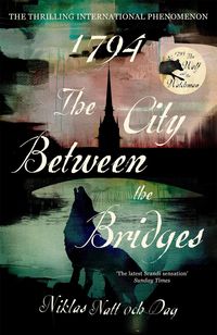 Bild vom Artikel Natt Och Dag, N: The City Between the Bridges vom Autor Niklas Natt och Dag