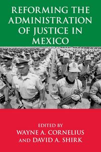 Produktbild: Reforming the Administration of Justice in Mexico