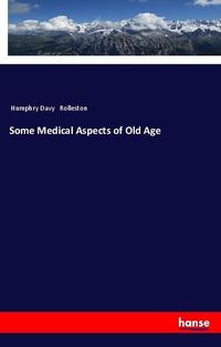 Produktbild: Some Medical Aspects of Old Age