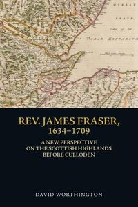 Produktbild: Rev. James Fraser, 1634-1709