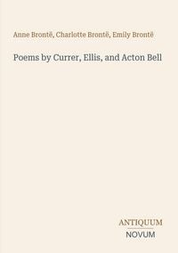 Produktbild: Poems by Currer, Ellis, and Acton Bell
