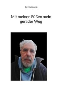 Produktbild: Mit meinen F&uuml;&szlig;en mein gerader Weg