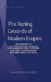 Produktbild: The Testing Grounds of Modern Empire