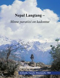 Produktbild: Nepal Langtang - Minne paratiisi on kadonnut