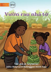 Produktbild: Our Vegetable Garden - V&iquest;&iquest;n rau nh&agrave; t&iquest;