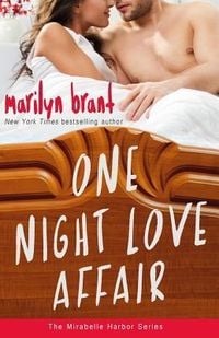 Produktbild: One Night Love Affair (Mirabelle Harbor, Book 5)