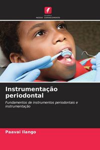 Produktbild: Instrumenta&ccedil;&atilde;o periodontal