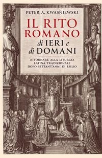 Produktbild: Il Rito Romano di Ieri e di Domani