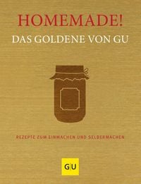 Bild vom Artikel Homemade! Das Goldene von GU vom Autor Gräfe und Unzer Verlag