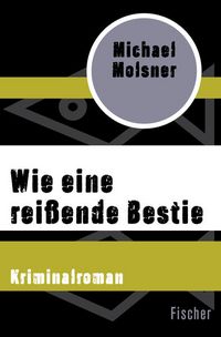 Produktbild: Wie eine rei&szlig;ende Bestie