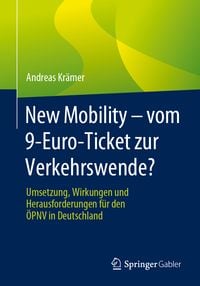 Produktbild: New Mobility &ndash; vom 9-Euro-Ticket zur Verkehrswende?