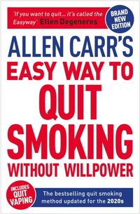 Bild vom Artikel Allen Carr's Easy Way to Quit Smoking Without Willpower - Includes Quit Vaping vom Autor Allen Carr