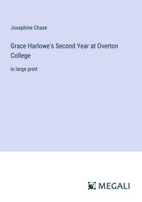 Produktbild: Grace Harlowe's Second Year at Overton College