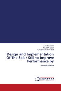 Produktbild: Design and Implementation Of The Solar Still to Improve Performance by