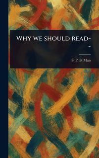 Produktbild: Why We Should Read--