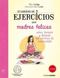 Bild vom Artikel Cuaderno de Ejercicios Para Madres Felices vom Autor Alia Cardyn
