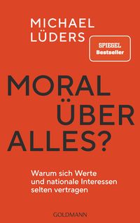 Produktbild: Moral &uuml;ber alles?