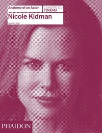 Produktbild: Nicole Kidman: Anatomy of an Actor