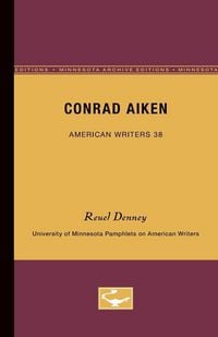 Produktbild: Conrad Aiken - American Writers 38