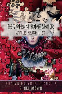 Produktbild: Little Peach Lies (Orphan Dreamer Saga, #9)