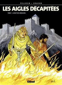 Produktbild: Les aigles d&eacute;capit&eacute;es tome 1 La nuit des jongleurs