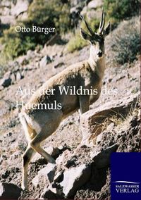 Produktbild: Aus der Wildnis des Huemuls