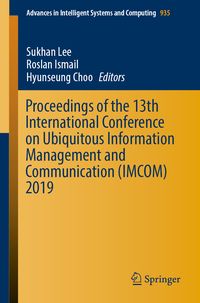 Produktbild: Proceedings of the 13th International Conference on Ubiquitous Information Management and Communication (IMCOM) 2019