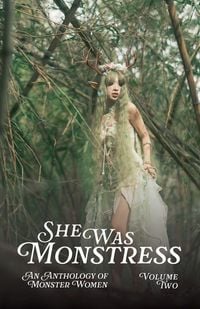 Produktbild: She Was Monstress Volume Two